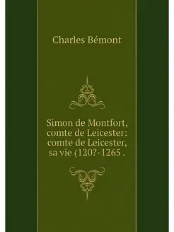 Simon de Montfort, comte de Leicester