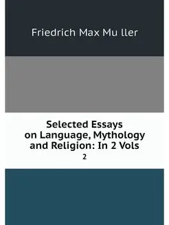 Selected Essays on Language, Mytholog