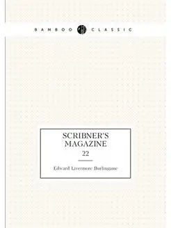 Scribner's Magazine. 22