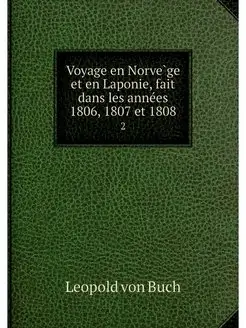 Voyage en Norvege et en Laponie, fait