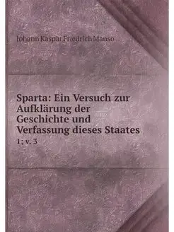 Sparta Ein Versuch zur Aufklarung de