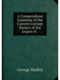 A Compendious Grammar of the Current