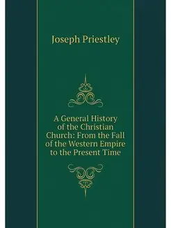 A General History of the Christian Ch