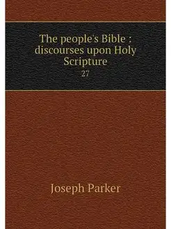 The people's Bible discourses upon