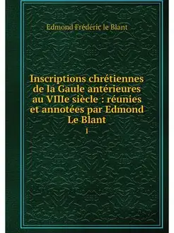 Inscriptions chretiennes de la Gaule