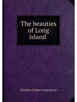 The beauties of Long island