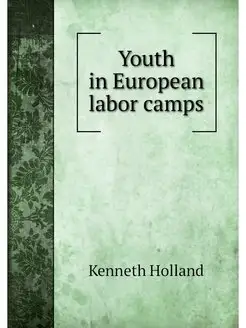 Youth in European labor camps