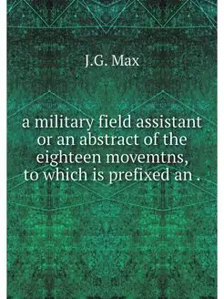 a military field assistant or an abst