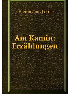 Am Kamin Erzahlungen