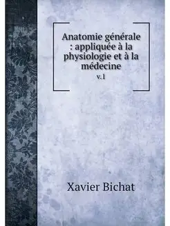 Anatomie generale appliquee a la ph