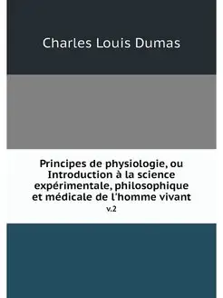 Principes de physiologie, ou Introduc