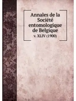 Annales de la Societe entomologique d