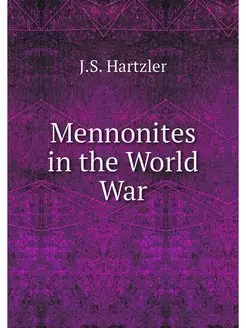 Mennonites in the World War