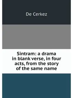 Sintram a drama in blank verse, in f