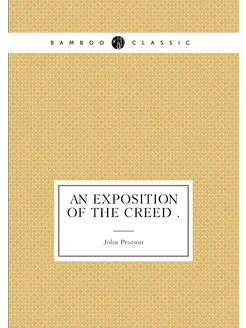 An Exposition of the Creed