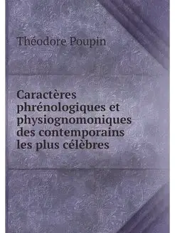 Caracteres phrenologiques et physiogn