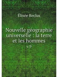 Nouvelle geographie universelle la