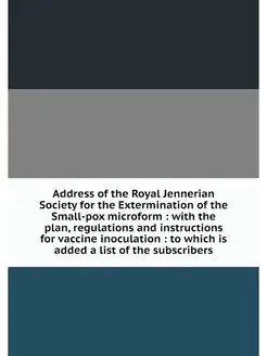 Address of the Royal Jennerian Societ