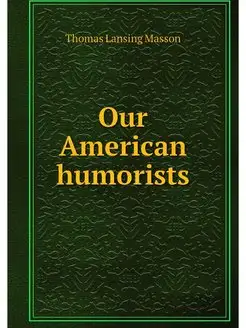 Our American humorists