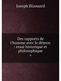 Des rapports de l'homme avec le demon