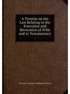 A Treatise on the Law Relating to the