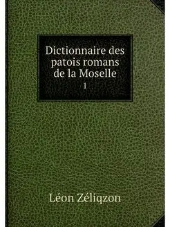 Dictionnaire des patois romans de la