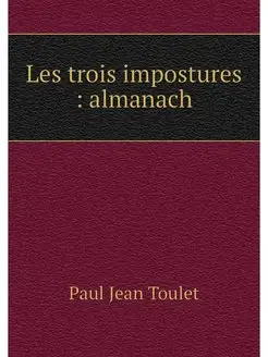 Les trois impostures almanach