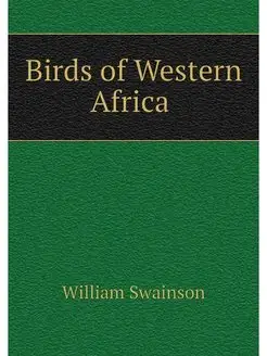 Birds of Western Africa