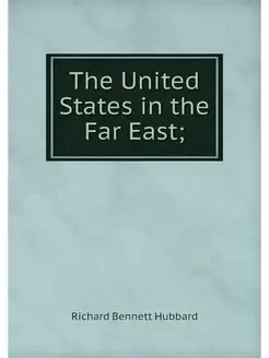 The United States in the Far East