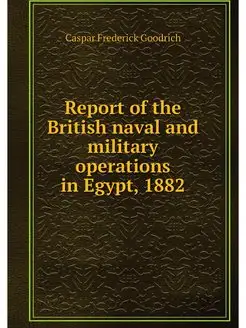 Report of the British naval and milit