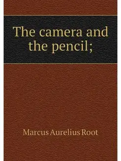 The camera and the pencil