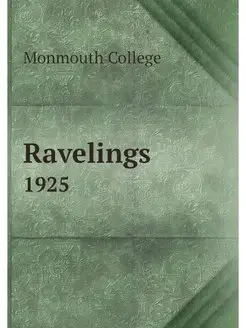 Ravelings. 1925