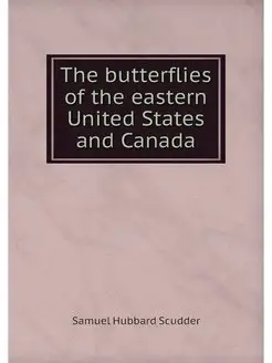 The butterflies of the eastern United