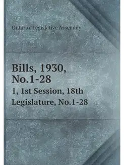 Bills, 1930, No.1-28. 1, 1st Session