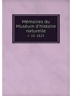 Memoires du Museum d'histoire naturel