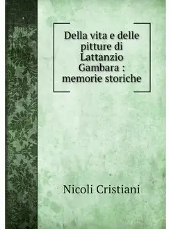 Della vita e delle pitture di Lattanz