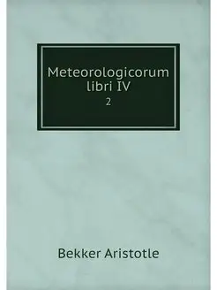 Meteorologicorum libri IV. 2