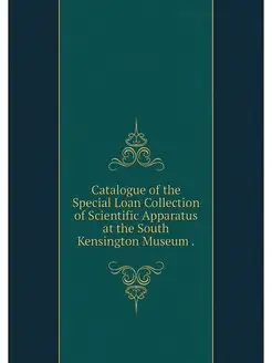 Catalogue of the Special Loan Collect