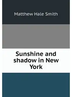 Sunshine and shadow in New York