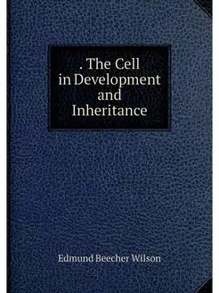 The Cell in Development and Inherit