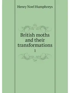 British moths and their transformatio