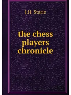 the chess players chronicle