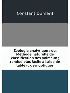 Zoologie analytique ou, Methode nat