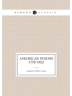 American poems, 1776-1922