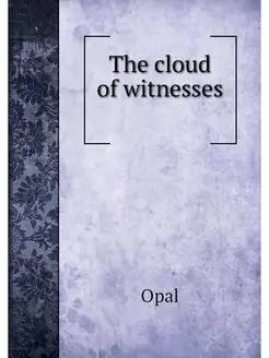 The cloud of witnesses