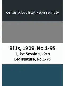 Bills, 1909, No.1-95. 1, 1st Session