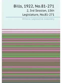 Bills, 1922, No.81-271. 2, 3rd Sessio