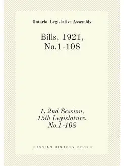 Bills, 1921, No.1-108. 1, 2nd Session