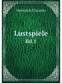 Lustspiele. Bd.1