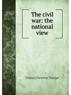 The civil war the national view